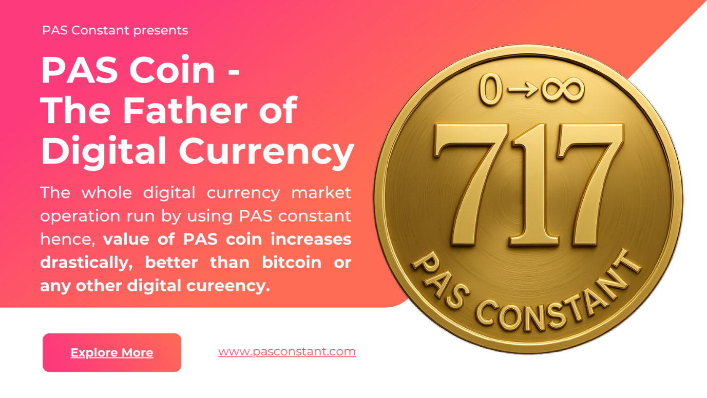 PAS Constant: Reinventing Digital Trust, Currency, and Blockchain Ethics